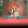 About Hende Bana Song